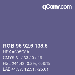 カラーコード: RGB 96 92.6 138.6 | qconv.com