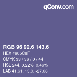カラーコード: RGB 96 92.6 143.6 | qconv.com