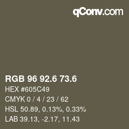 カラーコード: RGB 96 92.6 73.6 | qconv.com