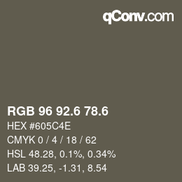 カラーコード: RGB 96 92.6 78.6 | qconv.com