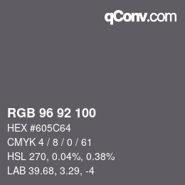 颜色代码: RGB 96 92 100 | qconv.com