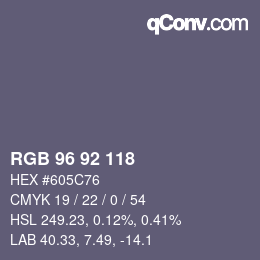 カラーコード: RGB 96 92 118 | qconv.com