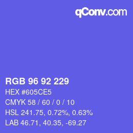 カラーコード: RGB 96 92 229 | qconv.com