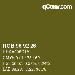 カラーコード: RGB 96 92 26 | qconv.com