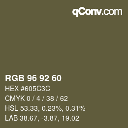 カラーコード: RGB 96 92 60 | qconv.com