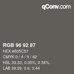 颜色代码: RGB 96 92 87 | qconv.com