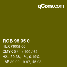 カラーコード: RGB 96 95 0 | qconv.com