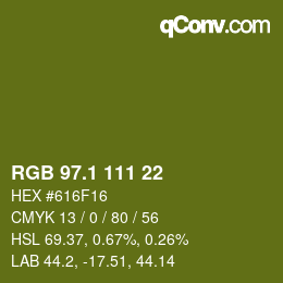カラーコード: RGB 97.1 111 22 | qconv.com