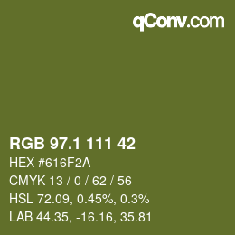 カラーコード: RGB 97.1 111 42 | qconv.com