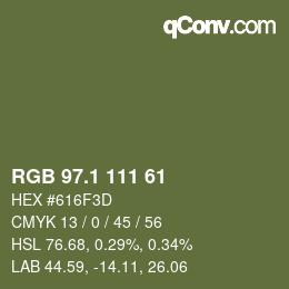 カラーコード: RGB 97.1 111 61 | qconv.com