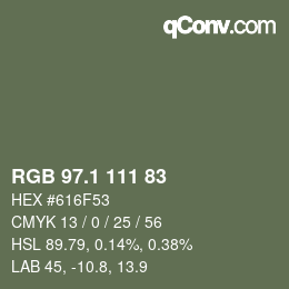 カラーコード: RGB 97.1 111 83 | qconv.com