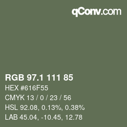カラーコード: RGB 97.1 111 85 | qconv.com