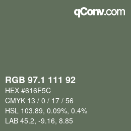 カラーコード: RGB 97.1 111 92 | qconv.com
