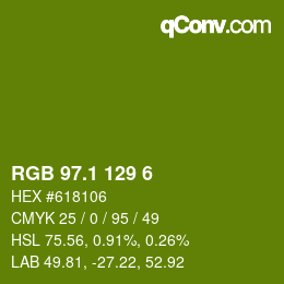 カラーコード: RGB 97.1 129 6 | qconv.com
