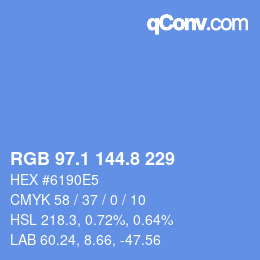 カラーコード: RGB 97.1 144.8 229 | qconv.com