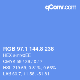 カラーコード: RGB 97.1 144.8 238 | qconv.com