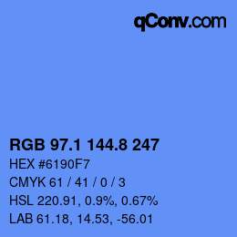 カラーコード: RGB 97.1 144.8 247 | qconv.com
