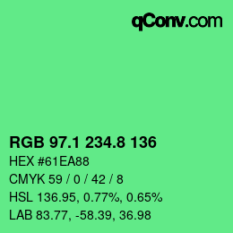 カラーコード: RGB 97.1 234.8 136 | qconv.com