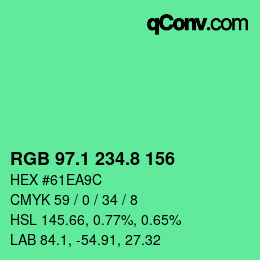 カラーコード: RGB 97.1 234.8 156 | qconv.com