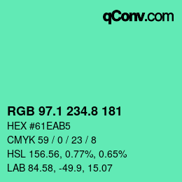 カラーコード: RGB 97.1 234.8 181 | qconv.com