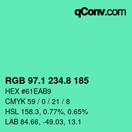 カラーコード: RGB 97.1 234.8 185 | qconv.com