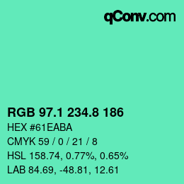 カラーコード: RGB 97.1 234.8 186 | qconv.com