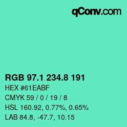 カラーコード: RGB 97.1 234.8 191 | qconv.com