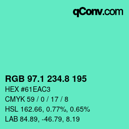 カラーコード: RGB 97.1 234.8 195 | qconv.com