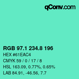 カラーコード: RGB 97.1 234.8 196 | qconv.com