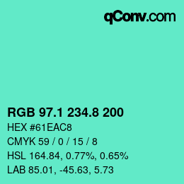 カラーコード: RGB 97.1 234.8 200 | qconv.com