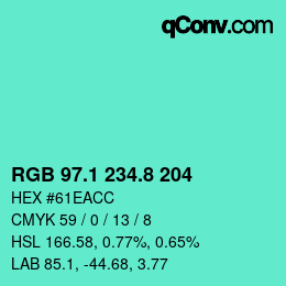 カラーコード: RGB 97.1 234.8 204 | qconv.com