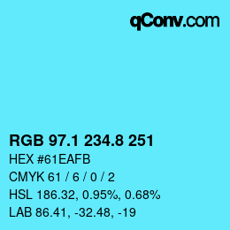 Color code: RGB 97.1 234.8 251 | qconv.com