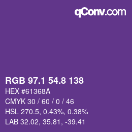 カラーコード: RGB 97.1 54.8 138 | qconv.com