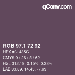 カラーコード: RGB 97.1 72 92 | qconv.com