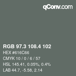 カラーコード: RGB 97.3 108.4 102 | qconv.com