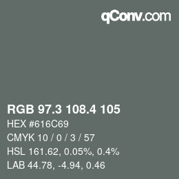 カラーコード: RGB 97.3 108.4 105 | qconv.com