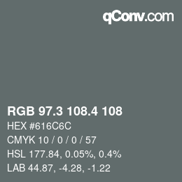 カラーコード: RGB 97.3 108.4 108 | qconv.com
