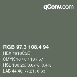 カラーコード: RGB 97.3 108.4 94 | qconv.com