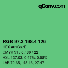 カラーコード: RGB 97.3 198.4 126 | qconv.com