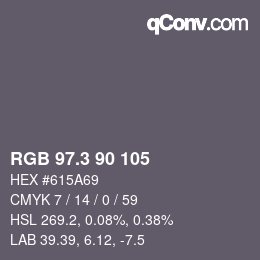 カラーコード: RGB 97.3 90 105 | qconv.com
