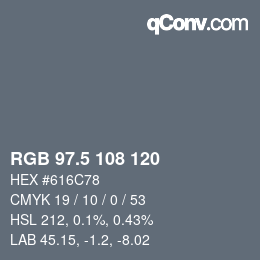 Color code: RGB 97.5 108 120 | qconv.com