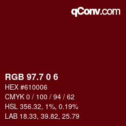 カラーコード: RGB 97.7 0 6 | qconv.com