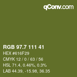 カラーコード: RGB 97.7 111 41 | qconv.com