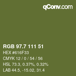 カラーコード: RGB 97.7 111 51 | qconv.com