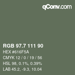 カラーコード: RGB 97.7 111 90 | qconv.com