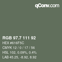カラーコード: RGB 97.7 111 92 | qconv.com