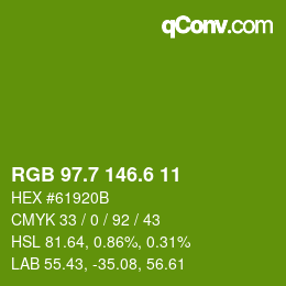 カラーコード: RGB 97.7 146.6 11 | qconv.com