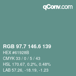 カラーコード: RGB 97.7 146.6 139 | qconv.com