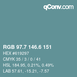 カラーコード: RGB 97.7 146.6 151 | qconv.com
