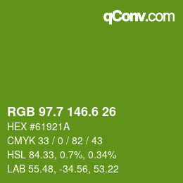 カラーコード: RGB 97.7 146.6 26 | qconv.com